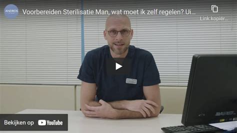 hoe lang geen seks na sterilisatie man|Sterilisatie Man: voorbereiding, ingreep, nazorg